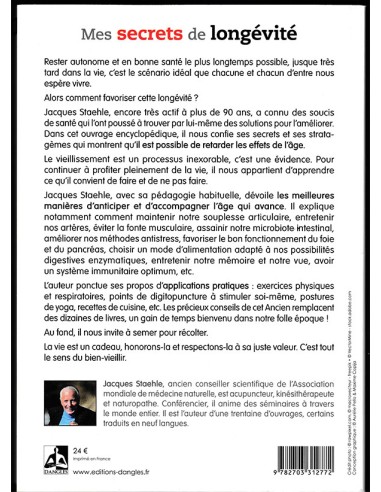 Livre Mes secrets de longévité par Jacques Staehle, couverture verso
