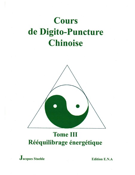 Kit formation électropuncture Beauté Livre de cours Tome 3 Rééquilibrage énergétique