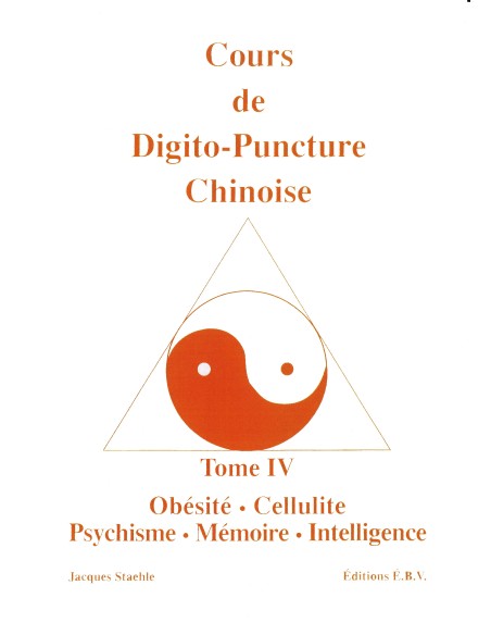 Kit formation électropuncture Beauté Livre de cours Tome 4 Obésité cellulite psychisme mémoire et intelligence