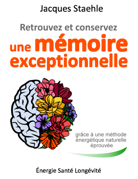 Livre Retrouvez et conservez une mémoire exceptionnelle de Jacques Staehle Recto couverture
