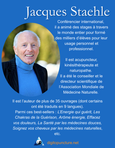 Cours vidéo digitopuncture vol 4 : loi des 5 éléments biographie de Jacques Staehle