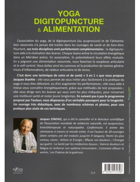 Yoga, digitopuncture & alimentation - Les 3 clés de la longévité